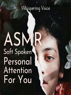 cover image of ASMR Soft Spoken Personal Attention For You